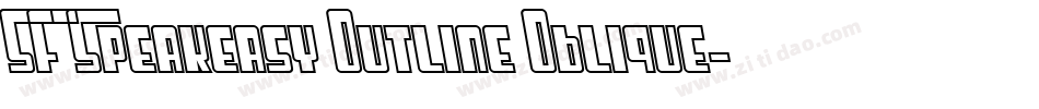 SF Speakeasy Outline Oblique字体转换